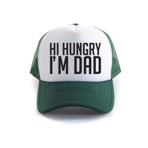 Hi Hungry, I'm Dad Trucker Cap