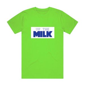 Up the Milk T Shirt - Adult